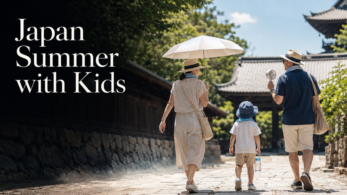Japan Summer Travel with Kids: What Every Family Should Know Before Visiting